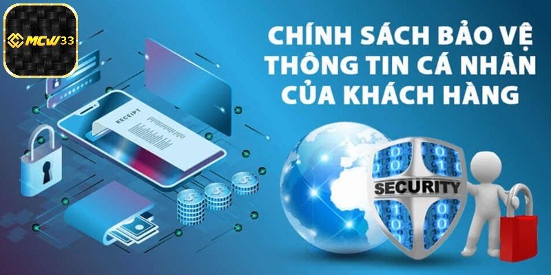 Chính sách bảo mật MCW33 được áp dụng